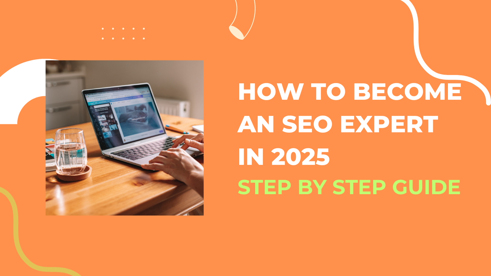 How To Become an SEO Expert in 2025