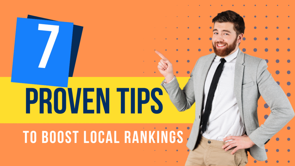 Local SEO Solutions: 7 Proven Tips to Boost Local Rankings