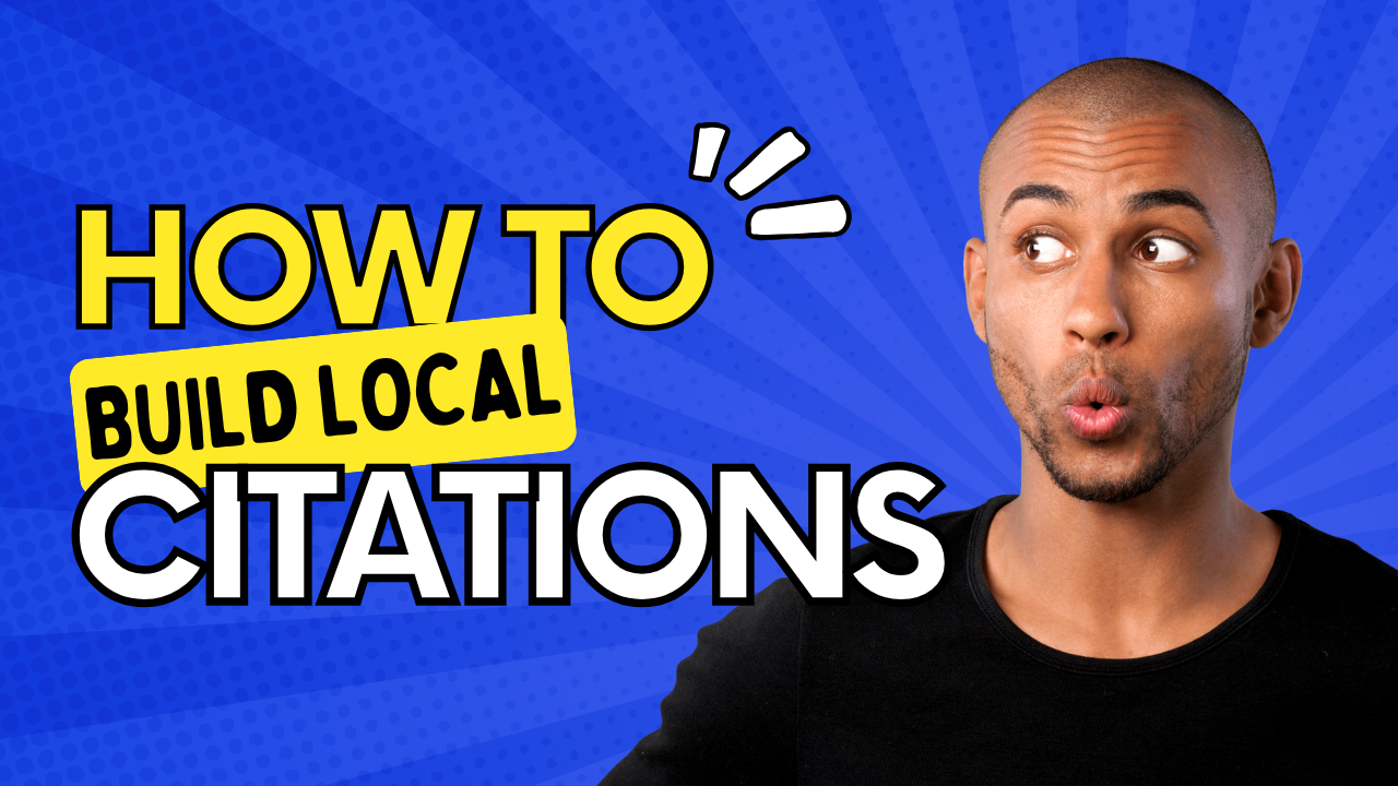 How to Build Local Citations (Complete Guide 2025)
