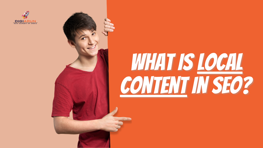 What is local content in SEO?