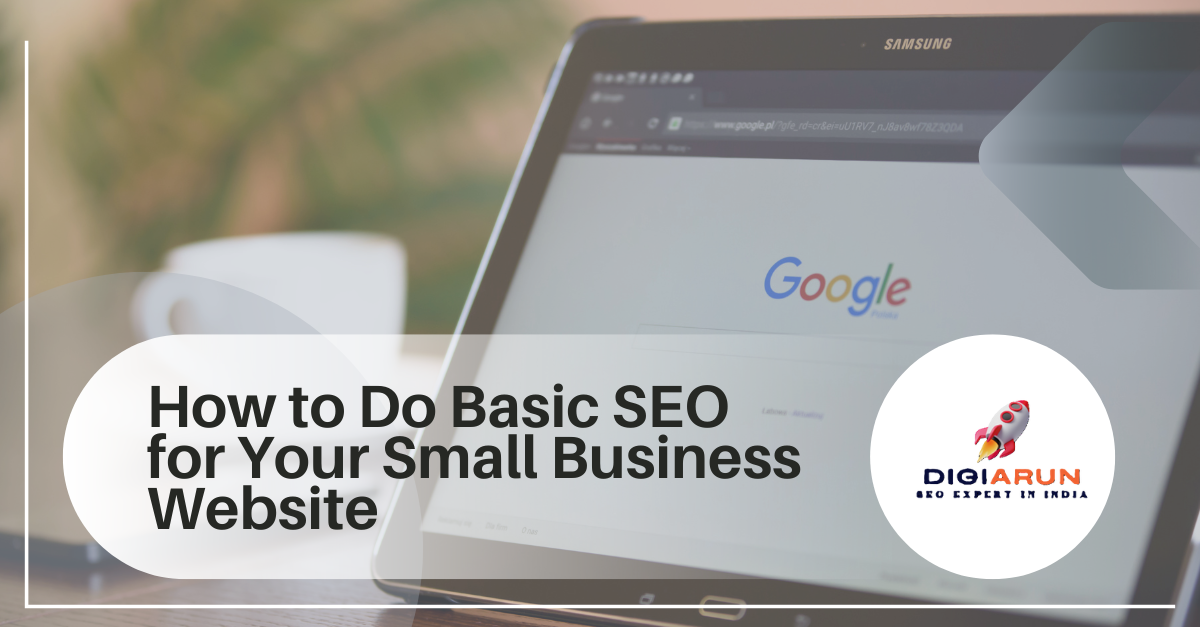 How to Do Basic SEO for Your Small Business Website (Step-by-Step Guide)