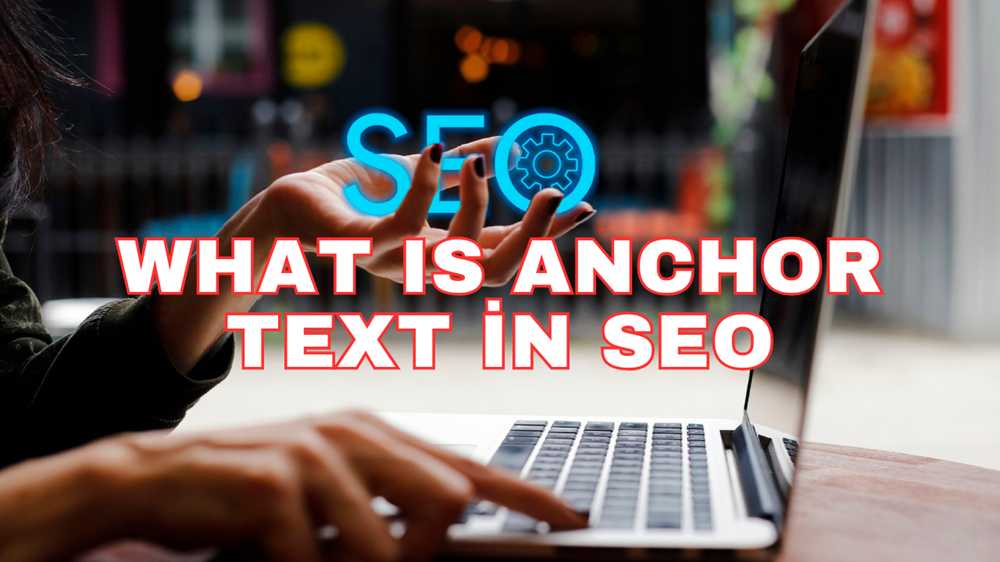 What Is Anchor Text in SEO? Meaning, Definition, Types & Best Practices