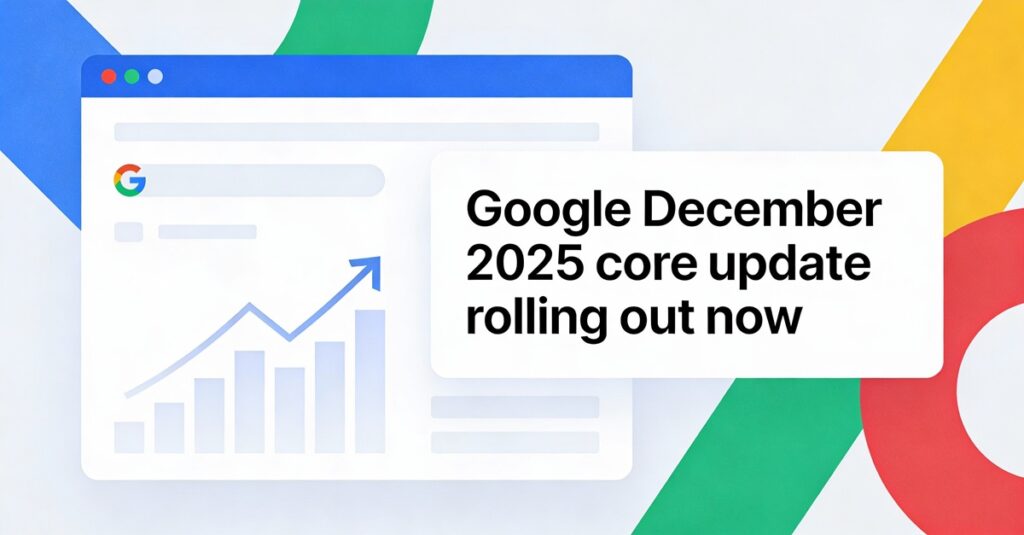 Google December 2025 Core Update: Impact, Insights, and Action Plan for Website Owners