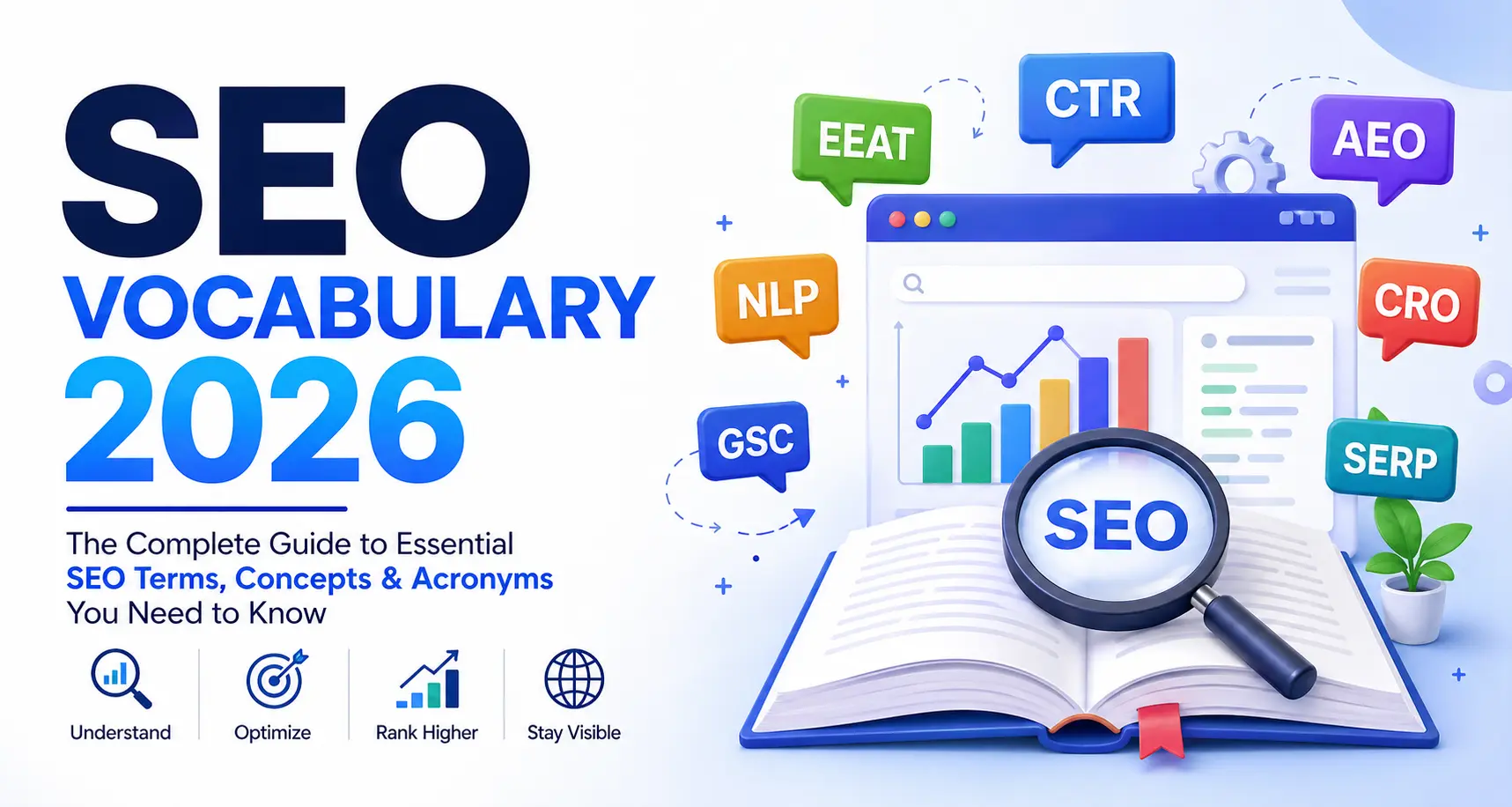 SEO Vocabulary 2026 with key SEO terms like CTR, EEAT, AEO, NLP, GSC, CRO, and SERP, along with a search dashboard, magnifying glass, and optimization icons.