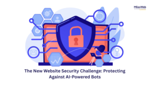 - The New Website Security Challenge_ Protecting Against AI-Powered Bots
